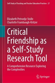Front cover_Critical Friendship as a Self-Study Research Tool