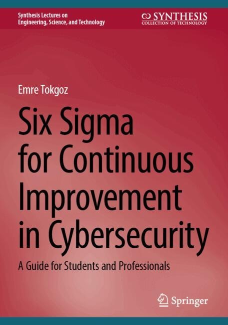 Couverture_Six Sigma for Continuous Improvement in Cybersecurity
