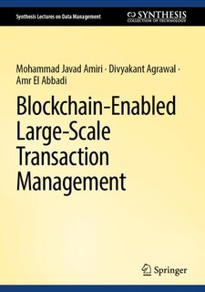 Front cover_Blockchain-Enabled Large-Scale Transaction Management