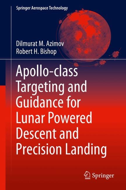 Couverture_Apollo-class Targeting and Guidance for Lunar Powered Descent and Precision Landing