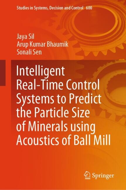 Couverture_Intelligent Real-Time Control Systems to Predict the Particle Size of Minerals using Acoustics of Ball Mill