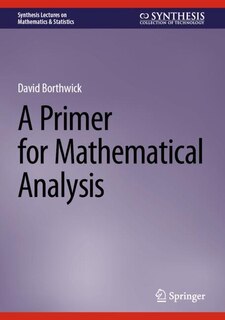 Front cover_A Primer for Mathematical Analysis