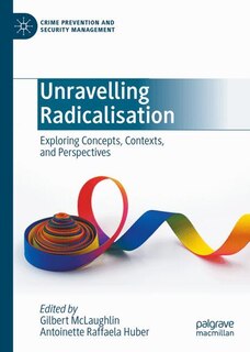 Front cover_Unravelling Radicalisation