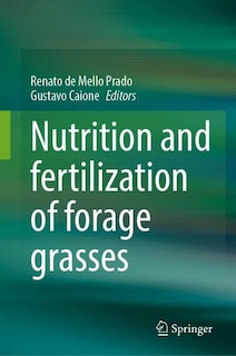 Front cover_Nutrition and fertilization of forage grasses