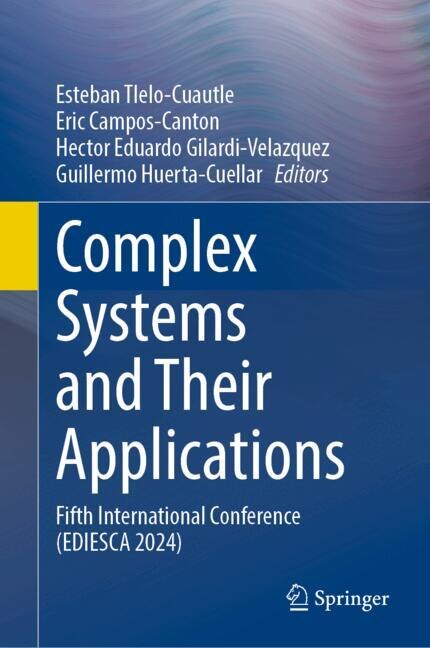 Front cover_Complex Systems and Their Applications