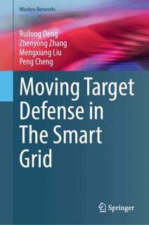 Couverture_Moving Target Defense in The Smart Grid