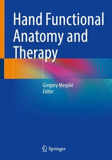 Front cover_Hand Functional Anatomy and Therapy