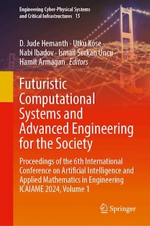 Front cover_Futuristic Computational Systems and Advanced Engineering for the Society