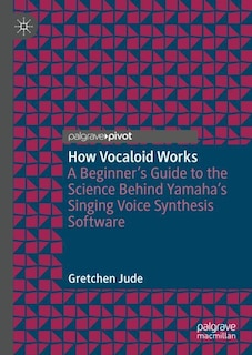 Couverture_How Vocaloid Works