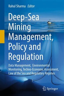 Front cover_Deep-Sea Mining Management, Policy and Regulation