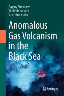 Front cover_Anomalous Gas Volcanism in the Black Sea