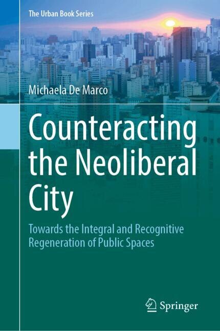 Couverture_Counteracting the Neoliberal City