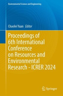 Front cover_Proceedings of 6th International Conference on Resources and Environmental Research - ICRER 2024
