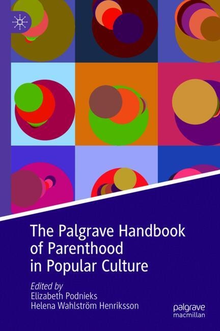 Front cover_The Palgrave Handbook of Parenthood in Popular Culture