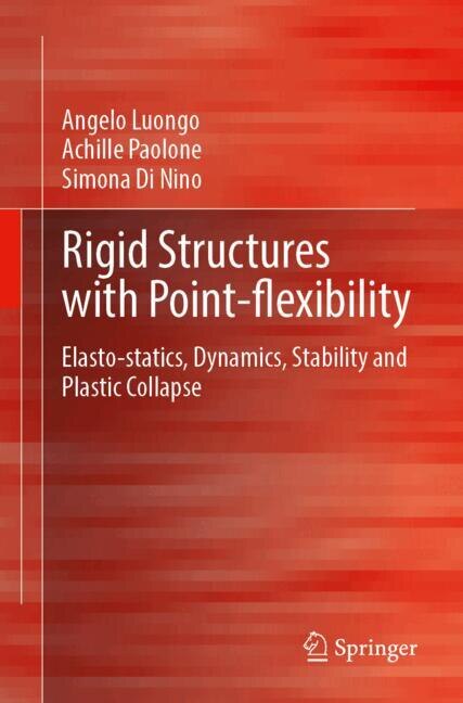 Front cover_Rigid Structures with Point-flexibility