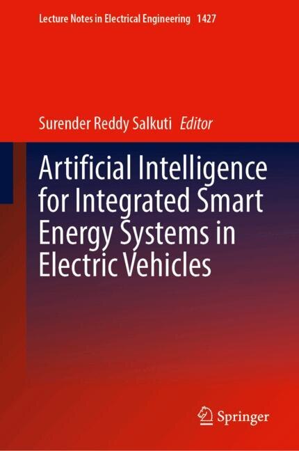 Front cover_Artificial Intelligence for Integrated Smart Energy Systems in Electric Vehicles