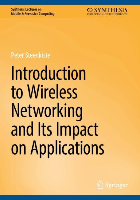Couverture_Introduction to Wireless Networking and Its Impact on Applications