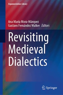 Couverture_Revisiting Medieval Dialectics