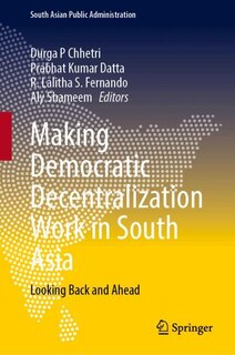 Front cover_Making Democratic Decentralization Work in South Asia