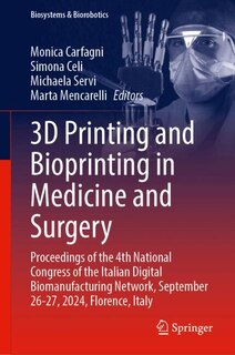 Couverture_3D Printing and Bioprinting in Medicine and Surgery