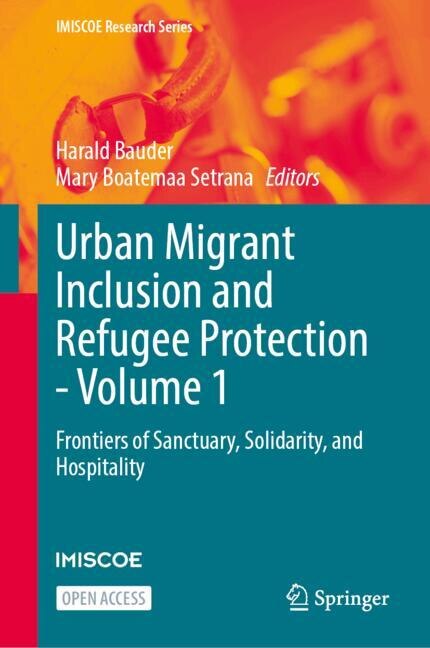Couverture_Urban Migrant Inclusion and Refugee Protection - Volume 1