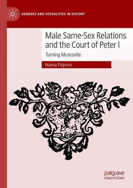 Couverture_Male Same-Sex Relations and the Court of Peter I