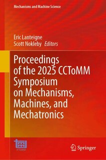 Couverture_Proceedings of the 2025 CCToMM Symposium on Mechanisms, Machines, and Mechatronics