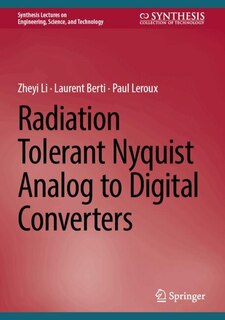 Couverture_Radiation Tolerant Nyquist Analog to Digital Converters