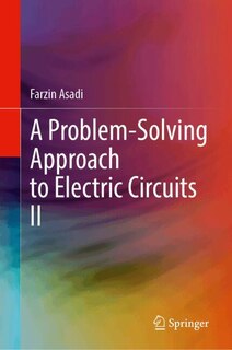 Front cover_A Problem-Solving Approach to Electric Circuits