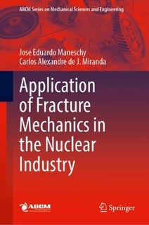 Front cover_Application of Fracture Mechanics in the Nuclear Industry