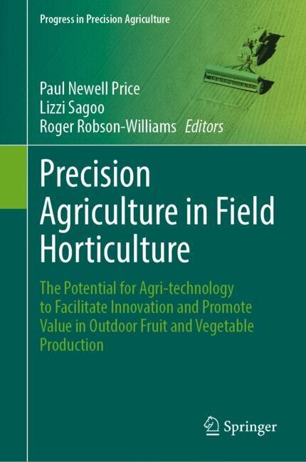Front cover_Precision Agriculture in Field Horticulture