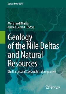 Front cover_Geology of the Nile Deltas and Natural Resources