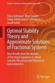 Front cover_Optimal Stability Theory and Approximate Solutions of Fractional Systems