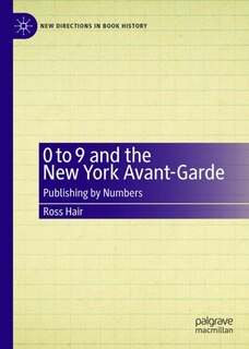 Couverture_0 to 9 and the New York Avant-Garde