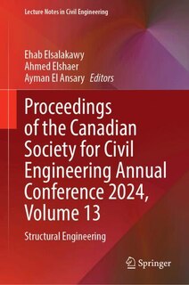 Front cover_Proceedings of the Canadian Society for Civil Engineering Annual Conference 2024, Volume 13