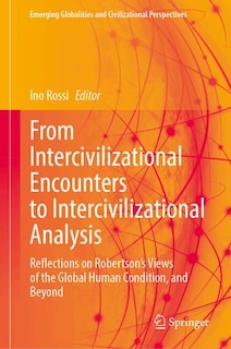 Front cover_From Intercivilizational Encounters to Intercivilizational Analysis
