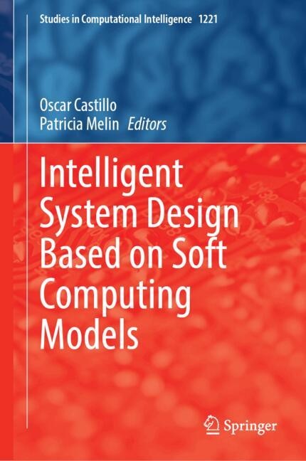 Couverture_Intelligent System Design Based on Soft Computing Models