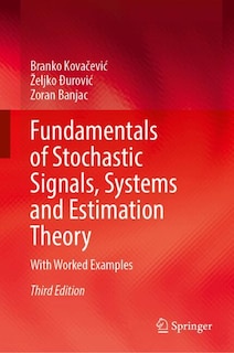Couverture_Fundamentals of Stochastic Signals, Systems and Estimation Theory