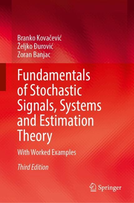 Couverture_Fundamentals of Stochastic Signals, Systems and Estimation Theory