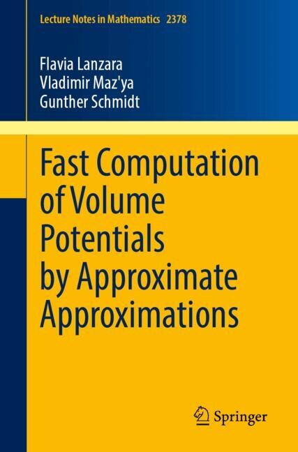 Front cover_Fast Computation of Volume Potentials by Approximate Approximations
