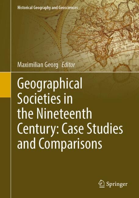 Front cover_Geographical Societies in the Nineteenth Century