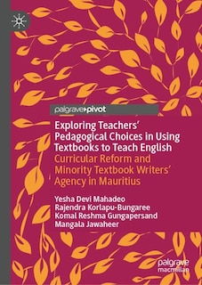 Couverture_Exploring Teachers' Pedagogical Choices in Using Textbooks to Teach English