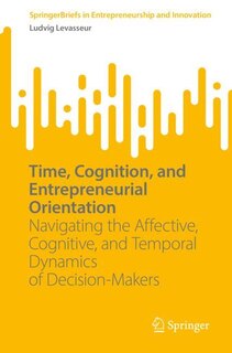 Couverture_Time, Cognition, and Entrepreneurial Orientation