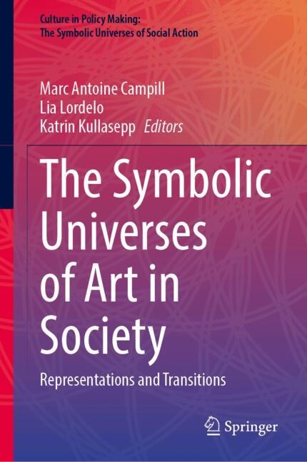 Front cover_The Symbolic Universes of Art in Society