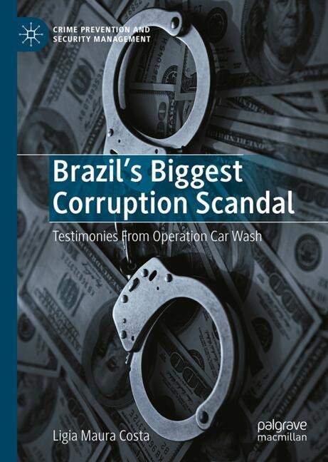Front cover_Brazil's Biggest Corruption Scandal