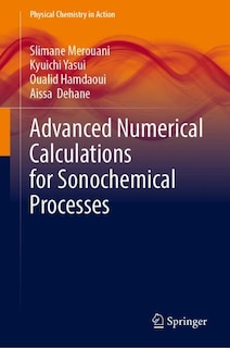 Front cover_Advanced Numerical Calculations for Sonochemical Processes