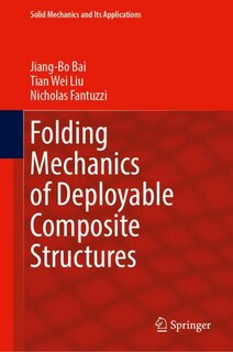 Couverture_Folding Mechanics of Deployable Composite Structures
