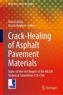 Front cover_Crack-Healing of Asphalt Pavement Materials