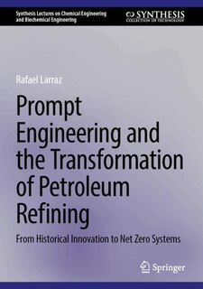Front cover_Prompt Engineering and the Transformation of Petroleum Refining
