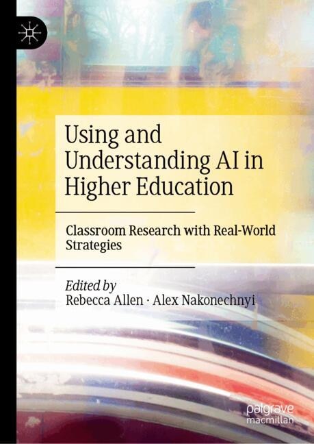 Front cover_Using and Understanding AI in Higher Education